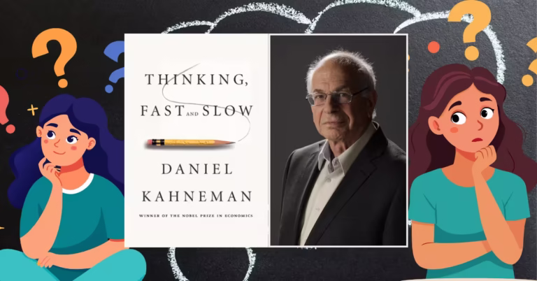 Thinking Fast and Slow (2011) Overrated? Unpacking the Hype and the Hidden Gold