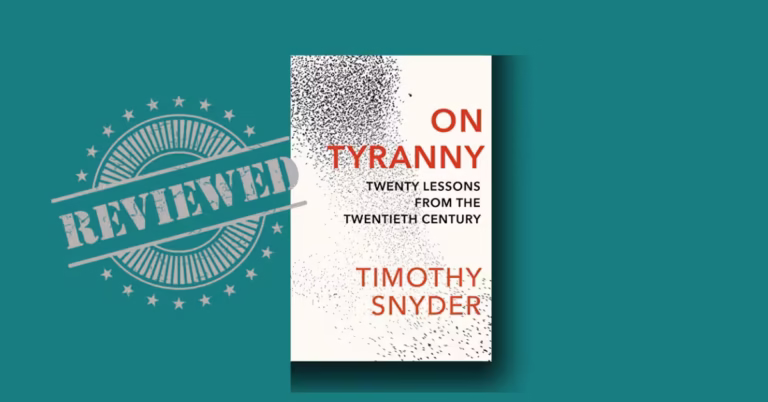 On Tyranny: Twenty Lessons from the Twentieth Century